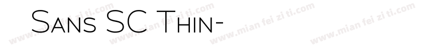 鸿蒙 Sans SC Thin字体转换